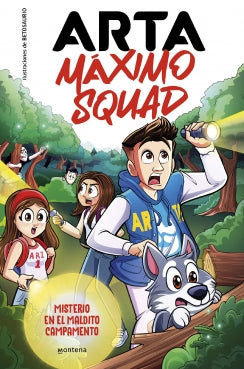 ARTA MAXIMO SQUAD 2.MISTERIO EN EL MALDITO CA MPAMENTO