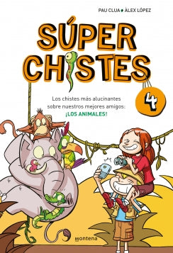 SUPER CHISTES 4: LOS ANIMALES