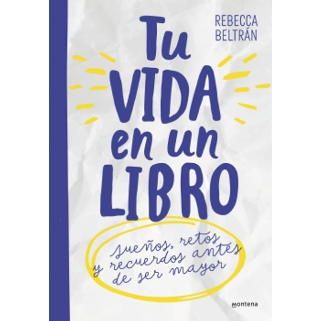 Tu vida en un libro. Para niños y niñas
