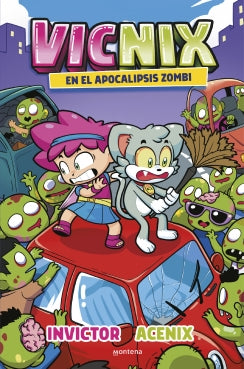 VICNIX 5. EN EL APOCALIPSIS ZOMBIE