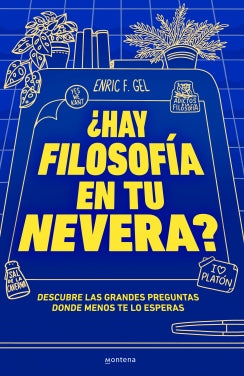 ¿HAY FILOSOFIA EN TU NEVERA?