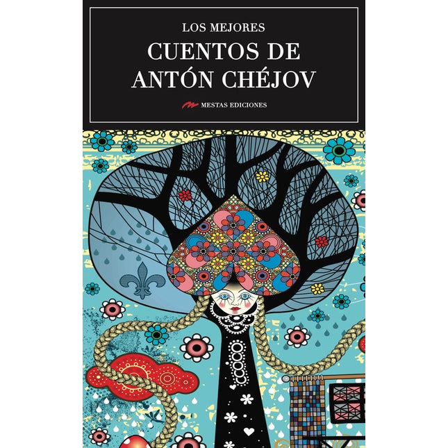 Los mejores cuentos de Antón Chéjov