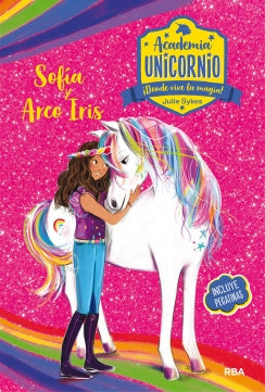 Academia unicornio 1. Sofía y arco iris