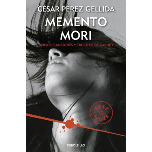Memento mori 1. (Trilogía versos, canciones y trocitos de carne 1)