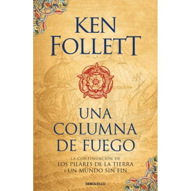 Una columna de fuego (saga los pilares de la tierra 3)