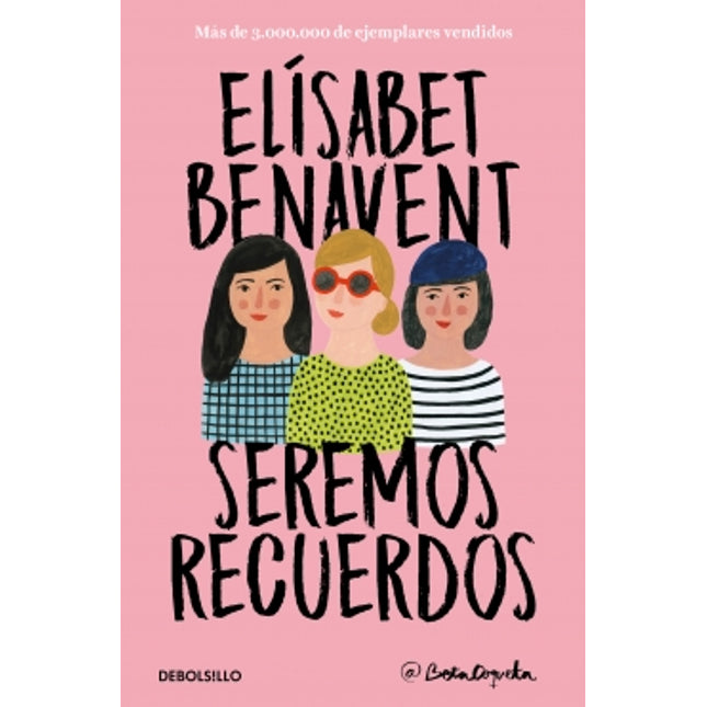 Seremos recuerdos (canciones y recuerdos 2)