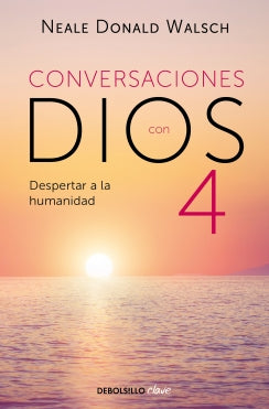 CONVERSACIONES CON DIOS (IV)