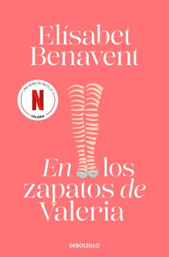 En los zapatos de Valeria (serie Valeria 1)