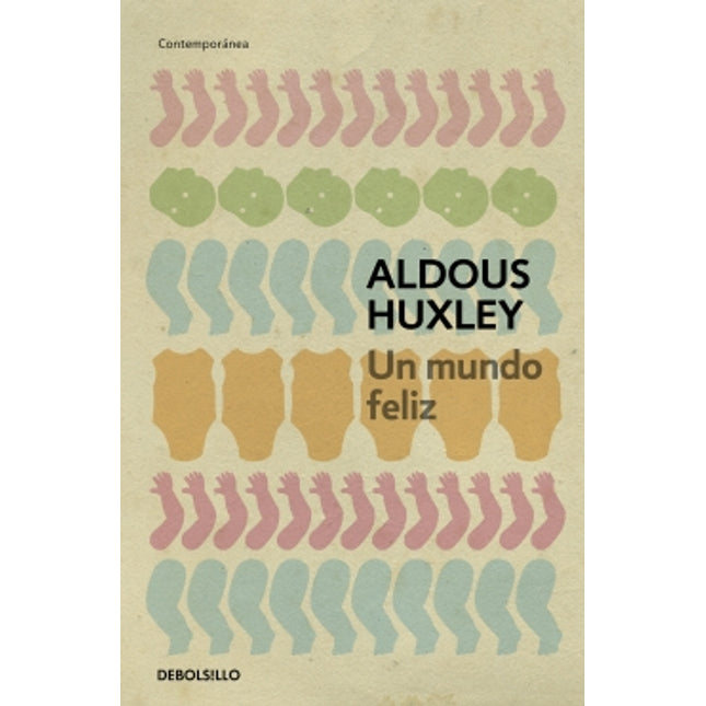 Un mundo feliz