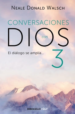 Conversaciones con dios (III)