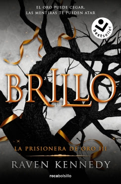 Brillo 3.(la prisionera de oro)