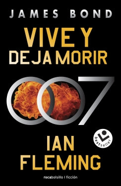 Vive y deja morir 2.(james Bond 007)