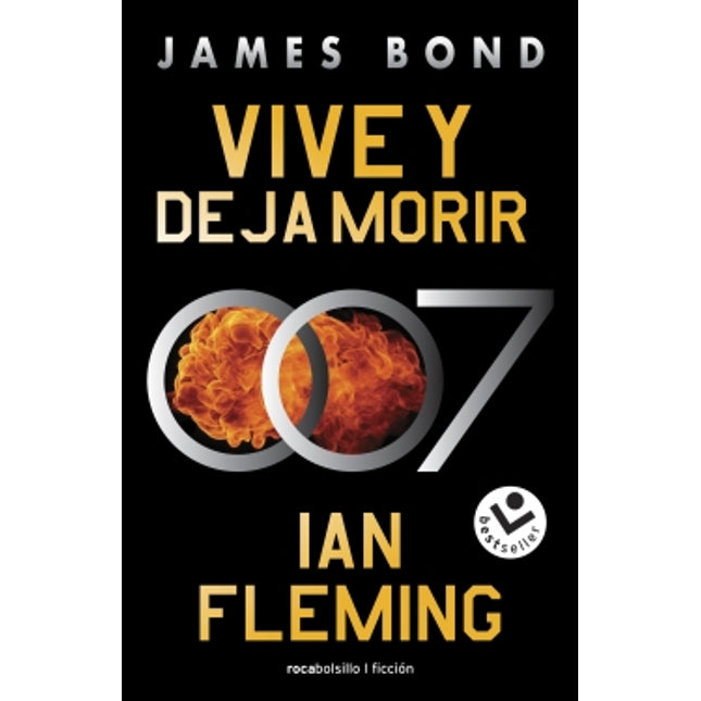 Vive y deja morir 2.(james Bond 007)