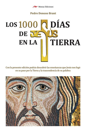 Los 1000 días de Jesús en la tierra
