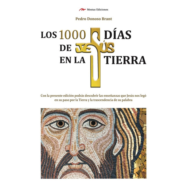 Los 1000 días de Jesús en la tierra