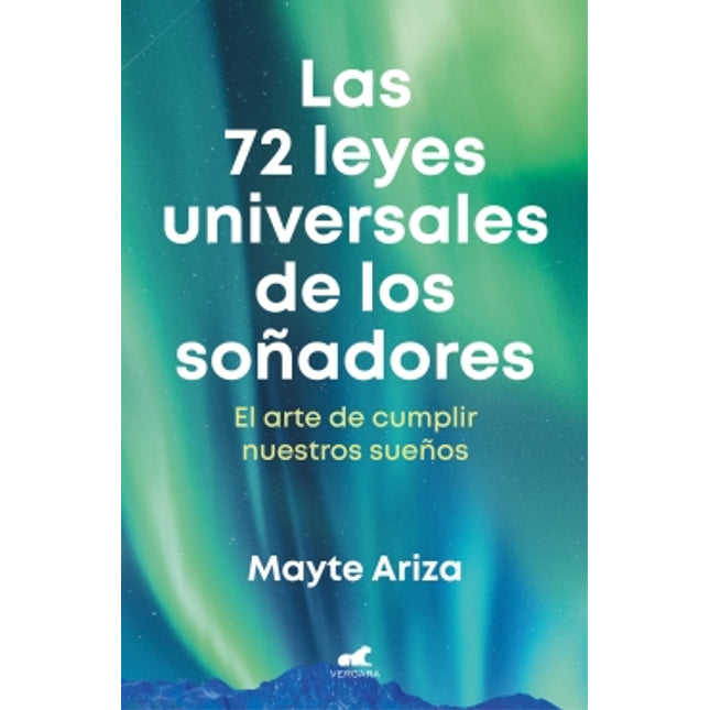 Las 72 leyes universales de los soñadores