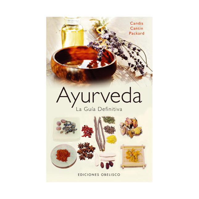 Ayurveda: la guía definitiva