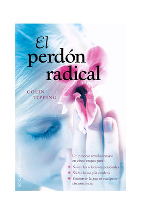 El perdón radical