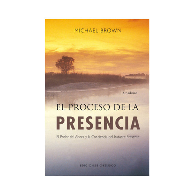 El proceso de la presencia