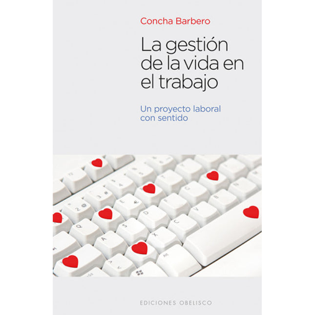 La gestión de la vida en el trabajo