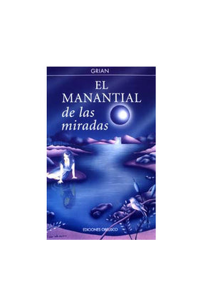 EL MANANTIAL DE LAS MIRADAS