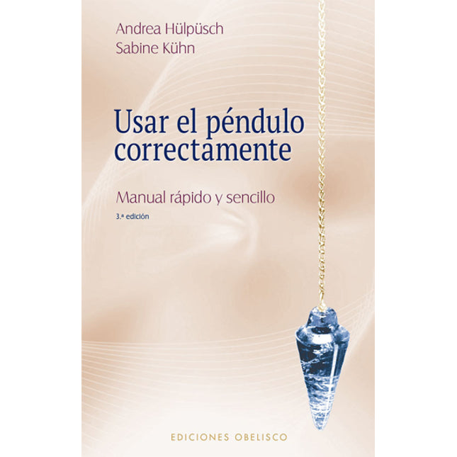 Usar el péndulo correctamente