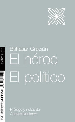 El héroe. El político