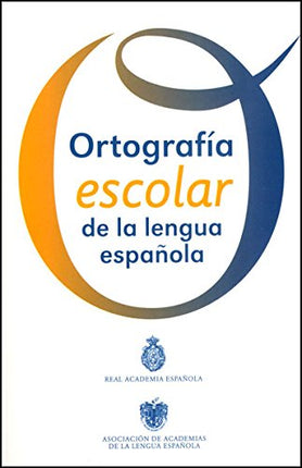 Ortografía escolar de la lengua española