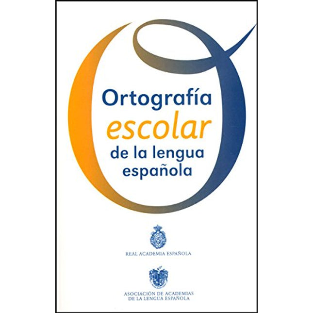 Ortografía escolar de la lengua española