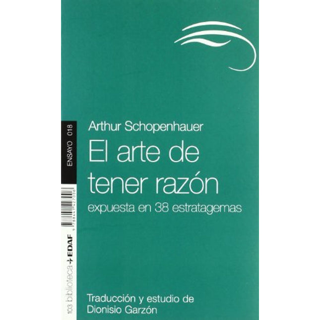 EL ARTE DE TENER RAZON