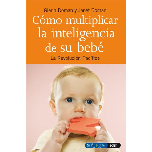 Cómo multiplicar la inteligencia de su bebé