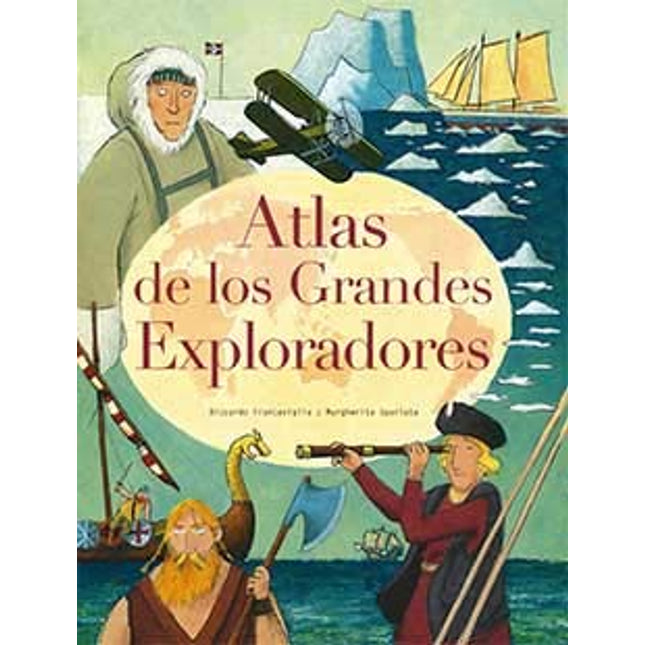 Atlas de los grandes exploradores