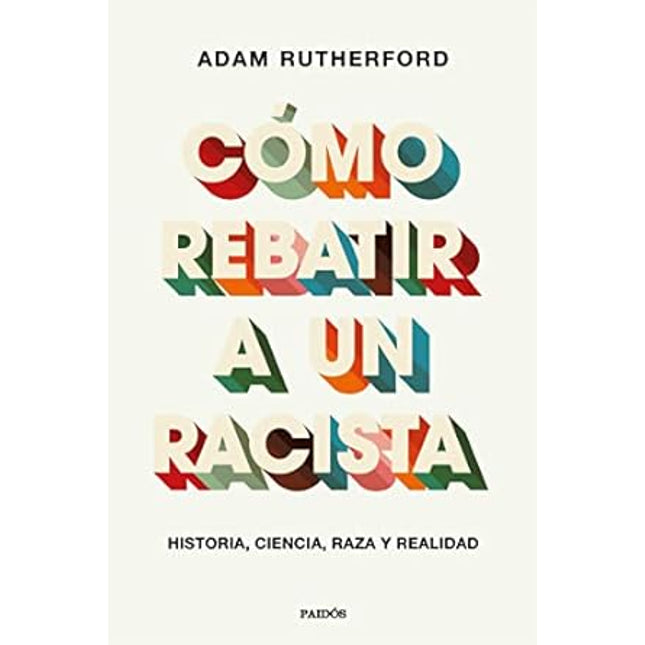 Cómo rebatir a un racista