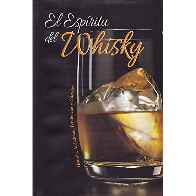 El espíritu del whisky