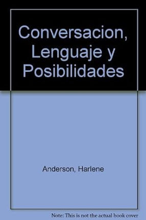 Conversaciones, lenguaje y posibilidades