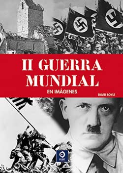 La II guerra mundial en imágenes
