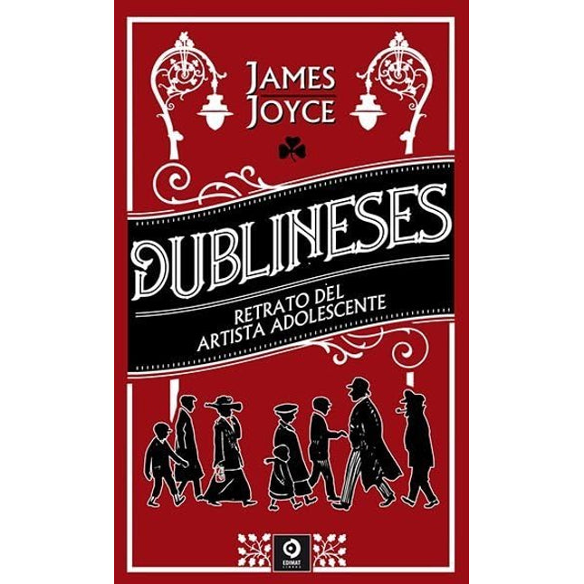 Dublineses/retrato de un artista adolescente