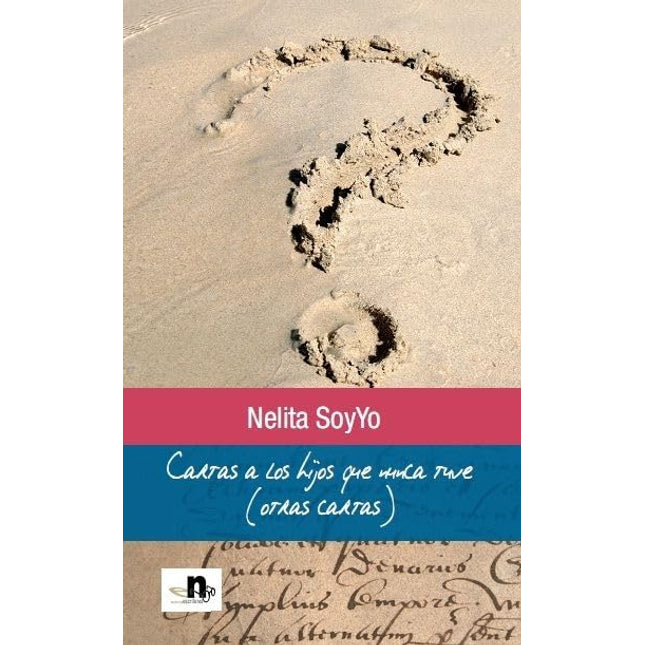 Cartas a los hijos qué nunca tuve