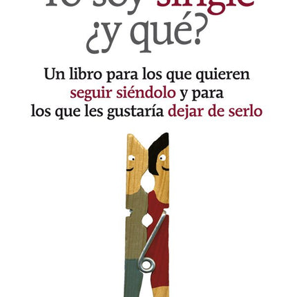 Yo soy single ¿y qué?