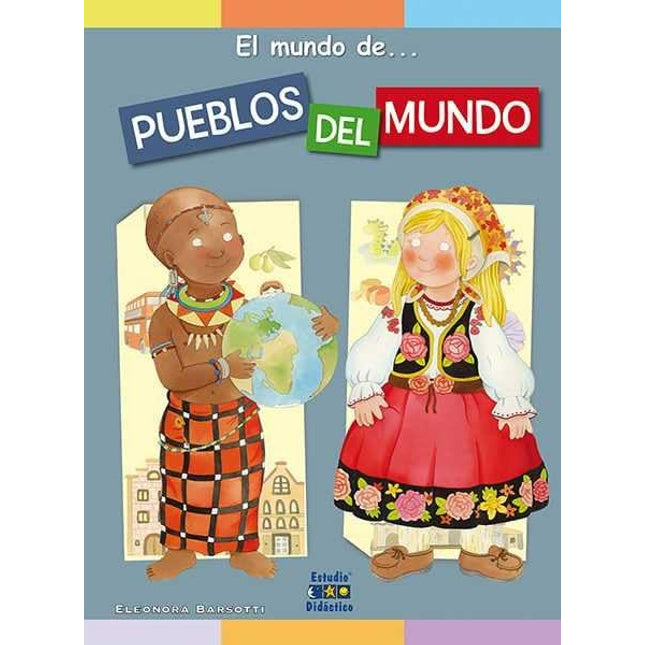 El mundo de: los pueblos del mundo