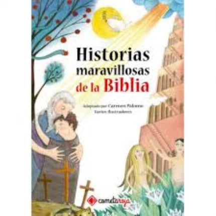 Historias maravillosas de la biblia