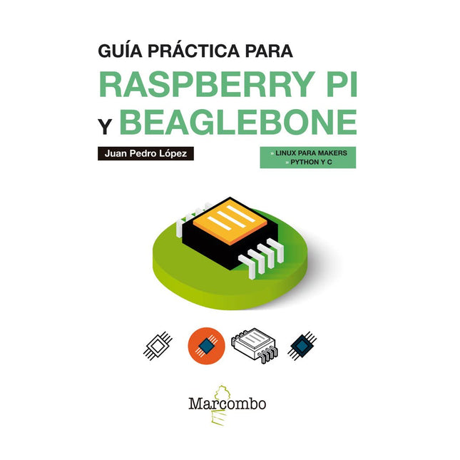 Guia Practica Para Raspberry Pi Y Beaglebone