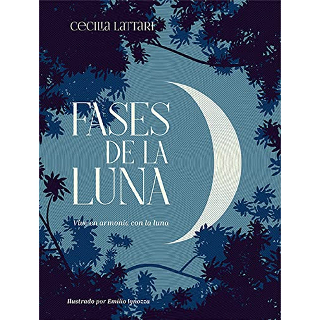 Fases de la luna. Vive en armonía con la luna