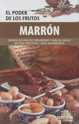 El poder de los frutos: marrón