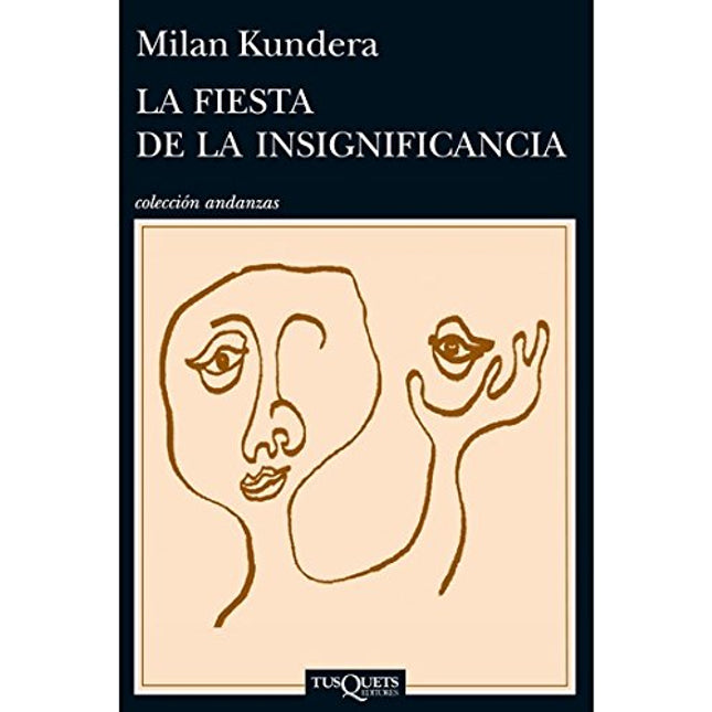 La fiesta de la insignificancia