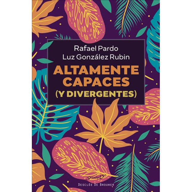 Altamente capaces (y divergentes)