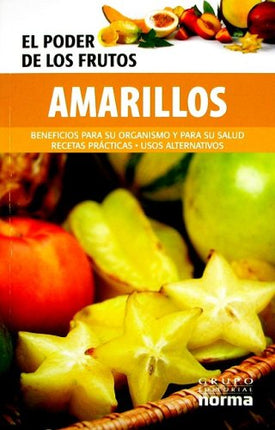 El poder de los frutos: amarillos