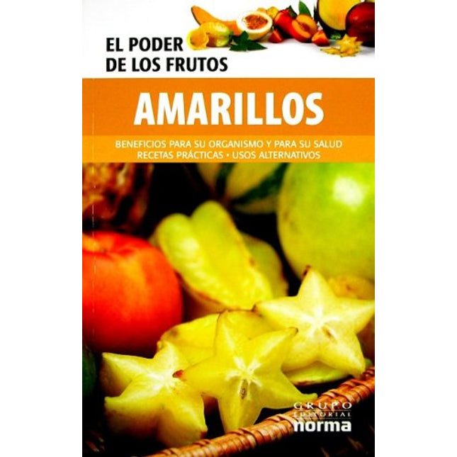 El poder de los frutos: amarillos