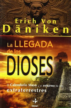 La llegada de los dioses