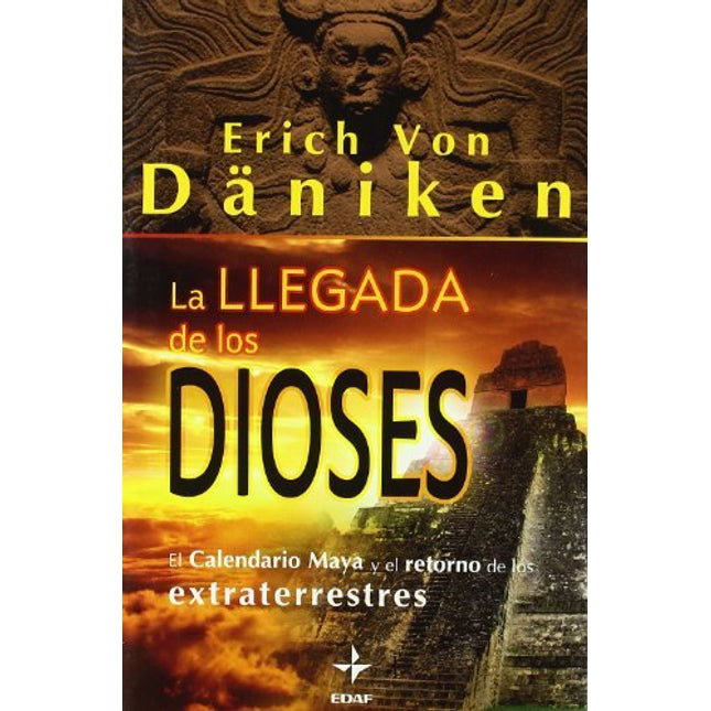 La llegada de los dioses